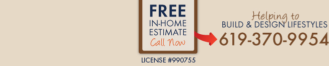 Call for a free in-home estimate 619-370-9954
